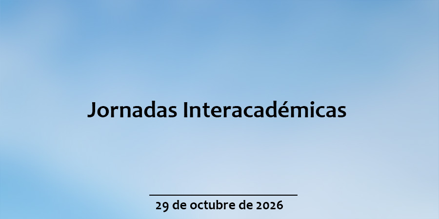 Jornadas Interacadémicas - 29 de octubre